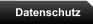 Datenschutz